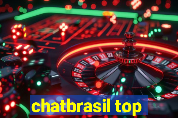 chatbrasil top